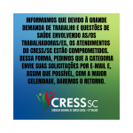 Informativo sobre atendimento do CRESS/SC