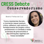 CRESS Debate – Conservadorismo: Beatriz Freitas da Cruz