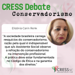 CRESS Debate – Conservadorismo: Elisônia Carin Renk