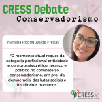CRESS Debate – Conservadorismo: Nariana Rodrigues de Freitas