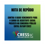 NOTA DE REPÚDIO – Contra o baixo vencimento para o cargo de Assistente Social previsto no Concurso Público Edital 01/SAP/2022