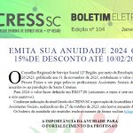 Boletim Eletrônico nº 104 – Emita sua anuidade 2024 com 15% de desconto até 10/02/2024!