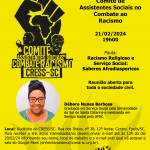 Reunião do Comitê de Assistentes Sociais no Combate ao Racismo: Racismo Religioso e Serviço Social – Saberes Afrodiasporicos