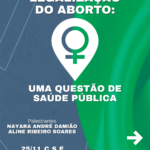 CRESS SC – Legalização do Aborto: Uma Questão de Saúde Pública