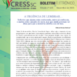 Boletim Eletrônico nº 128 – A URGÊNCIA DE LEMBRAR…