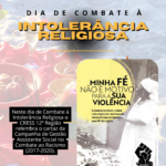 21 de Janeiro – Dia de Combate à Intolerância Religiosa
