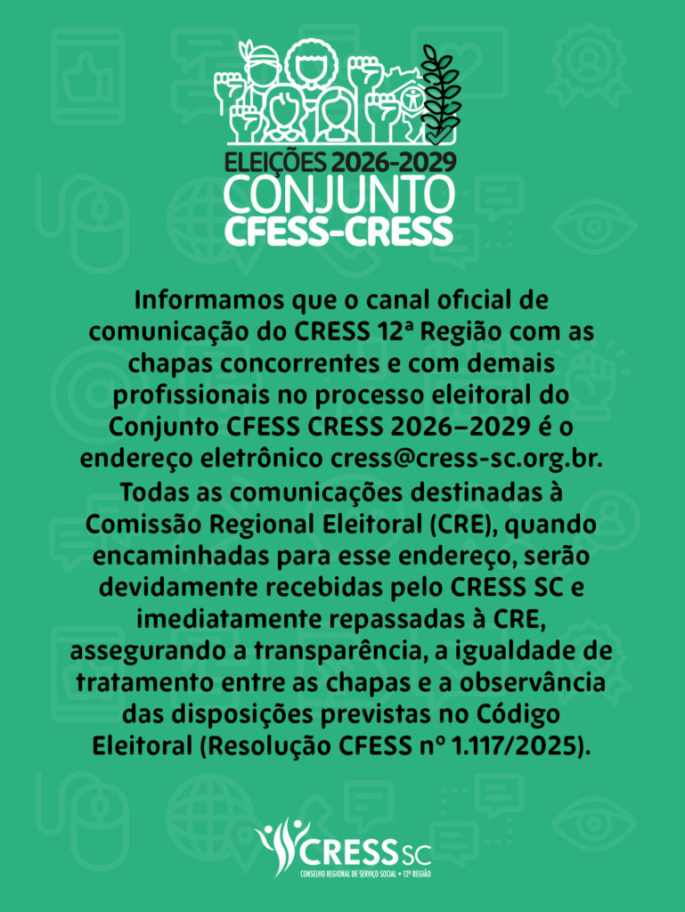 #Descrição da Imagem. Arte vertical com fundo verde, logotipo das Eleições do Conjunto CFESS CRESS 2026-2029. Texto da postagem no centro e logotipo do CRESS SC na parte inferior.