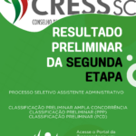 #Descrição da Imagem: arte vertical com fundo verde. No topo o logotipo do CRESS SC. TExto: Resultado Preliminar da Segunda Etapa. Processo seletivo assistente administrativo. CLASSIFICAÇÃO PRELIMINAR AMPLA CONCORRÊNCIA, CLASSIFICAÇÃO PRELIMINAR (PPP), CLASSIFICAÇÃO PRELIMINAR (PCD). Acesse o Portal da Transparência em: https://abrir.link/EwSpU