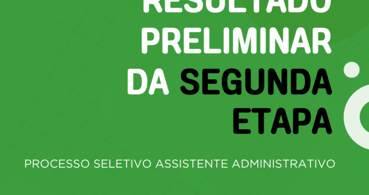 #Descrição da Imagem: arte vertical com fundo verde. No topo o logotipo do CRESS SC. TExto: Resultado Preliminar da Segunda Etapa. Processo seletivo assistente administrativo. CLASSIFICAÇÃO PRELIMINAR AMPLA CONCORRÊNCIA, CLASSIFICAÇÃO PRELIMINAR (PPP), CLASSIFICAÇÃO PRELIMINAR (PCD). Acesse o Portal da Transparência em: https://abrir.link/EwSpU