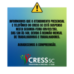 Atendimento suspenso nesta segunda-feira (09/02/26), das 13h às 14h