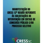 # Descrição da Imagem. Arte quadrada fundo verde e azul. Texto: Manifestação CRESS 12ª Região referente às solicitações de intervenção em Editais de Concurso Público e/ou processo seletivo. Logotipo do CRESS SC.
