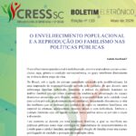 Boletim Eletrônico 133 – O Envelhecimento Populacional e a Reprodução do Familismo nas Políticas Públicas