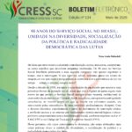 Boletim Eletrônico 134 – 90 Anos do Serviço Social no Brasil: unidade na diversidade, socialização da política e radicalidade democrática das lutas